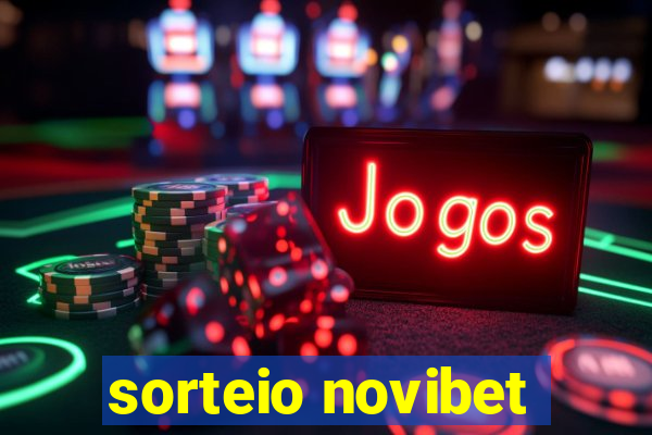 sorteio novibet